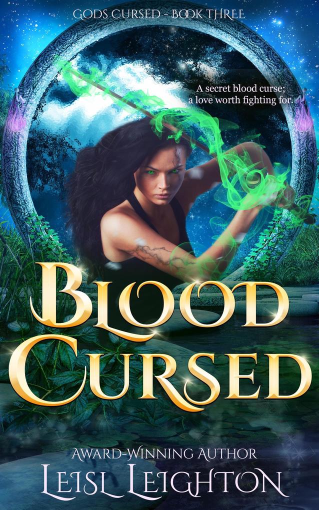 Blood Cursed: Gods Cursed Book 3 (Gods Cursed Series #3)