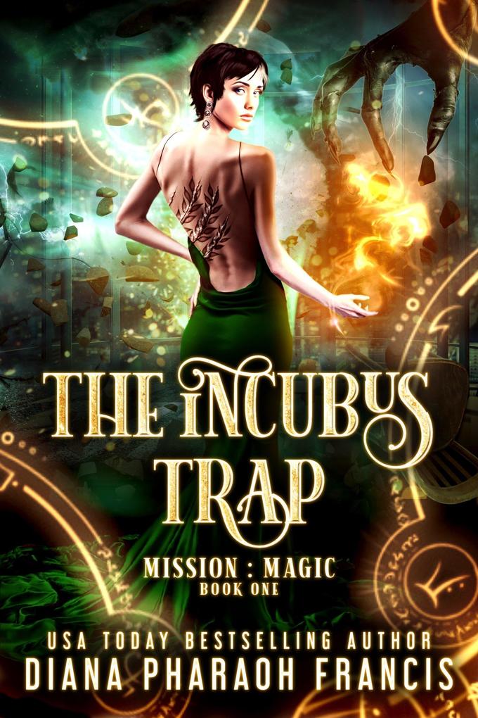 The Incubus Trap (Mission: Magic #1)