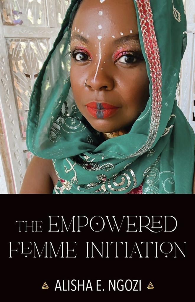 The Empowered Femme Initiation