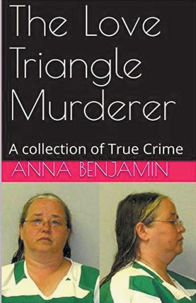 The Love Triangle Murderer