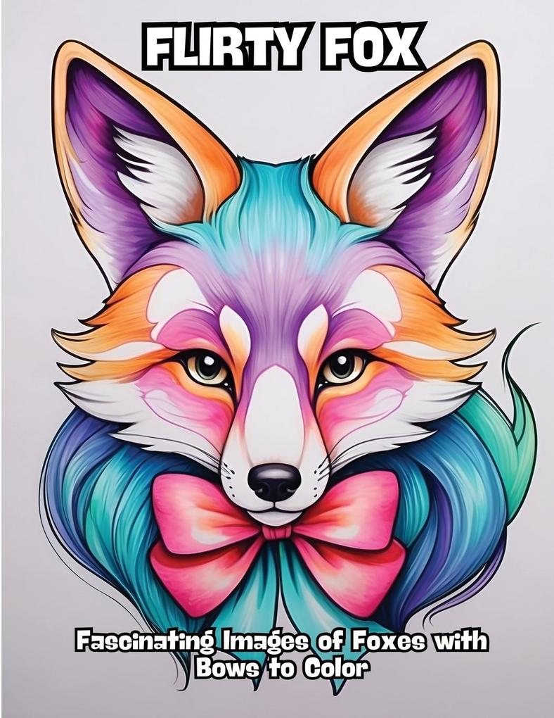 Flirty Fox