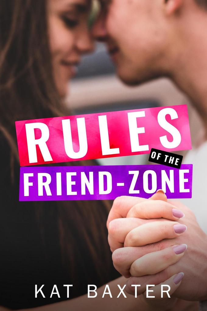 Rules of the Friend-Zone (Hot Texas Nights #5)