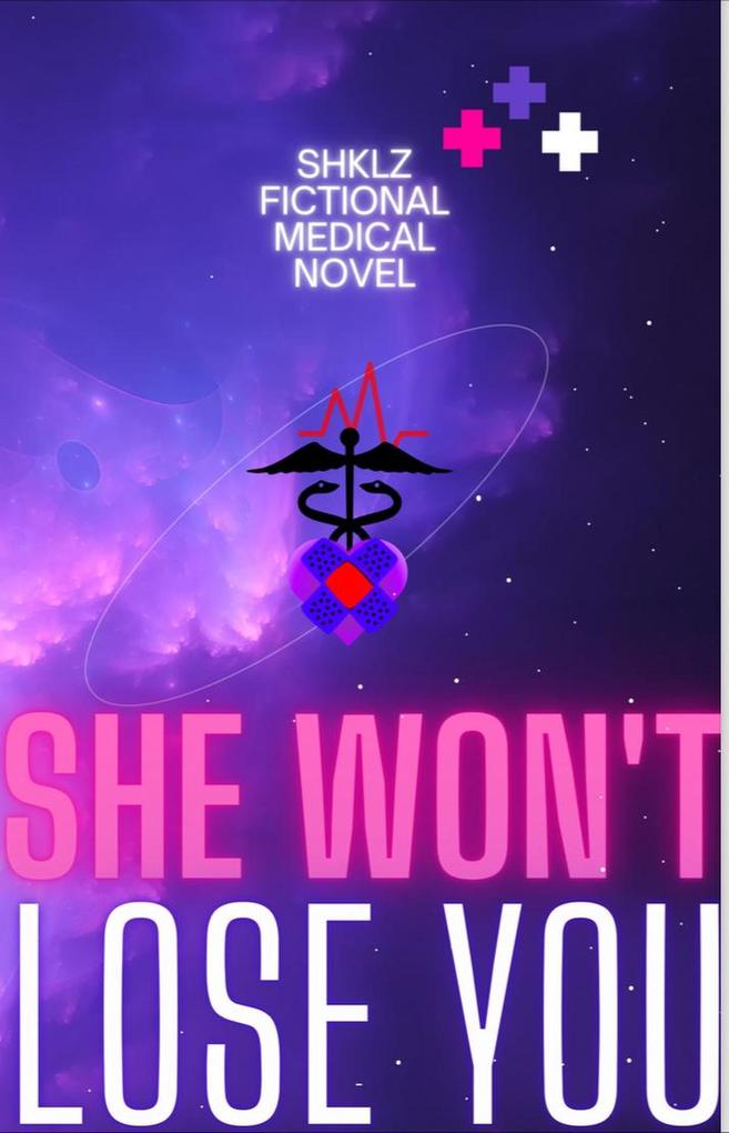 She Won‘t Lose You (SHKLZ SWL #1)