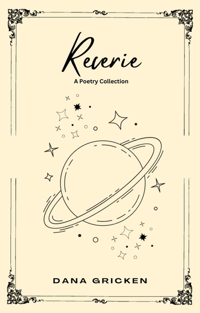 Reverie: A Poetry Collection (The Heart‘s Companion #2)