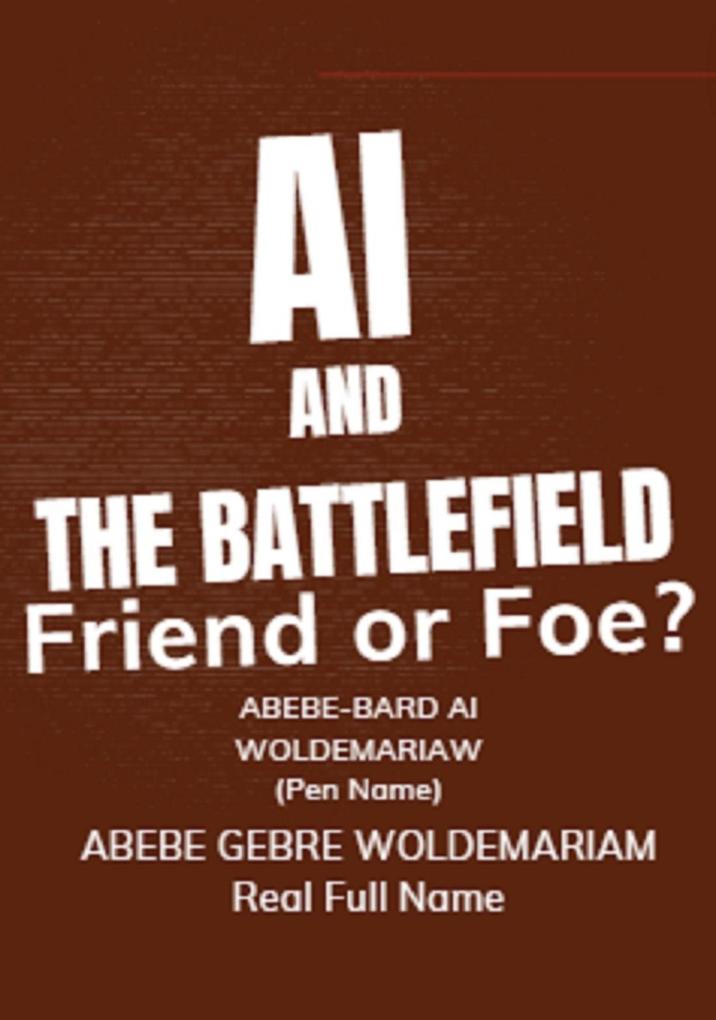 AI and the Battlefield: Friend or Foe? (1A #1)