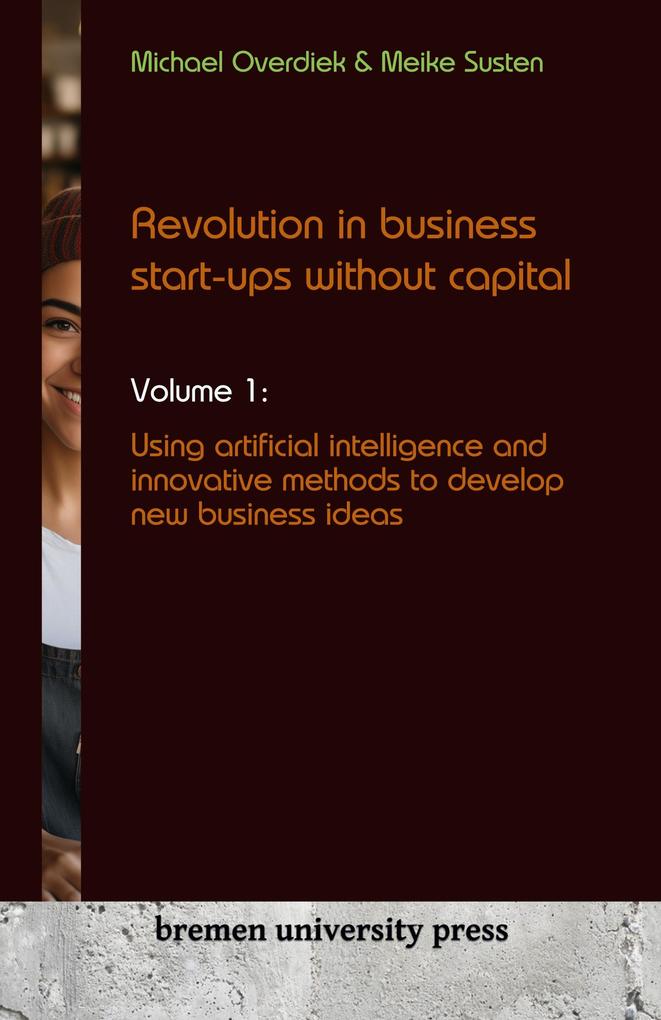 Revolution in business start-ups without capital