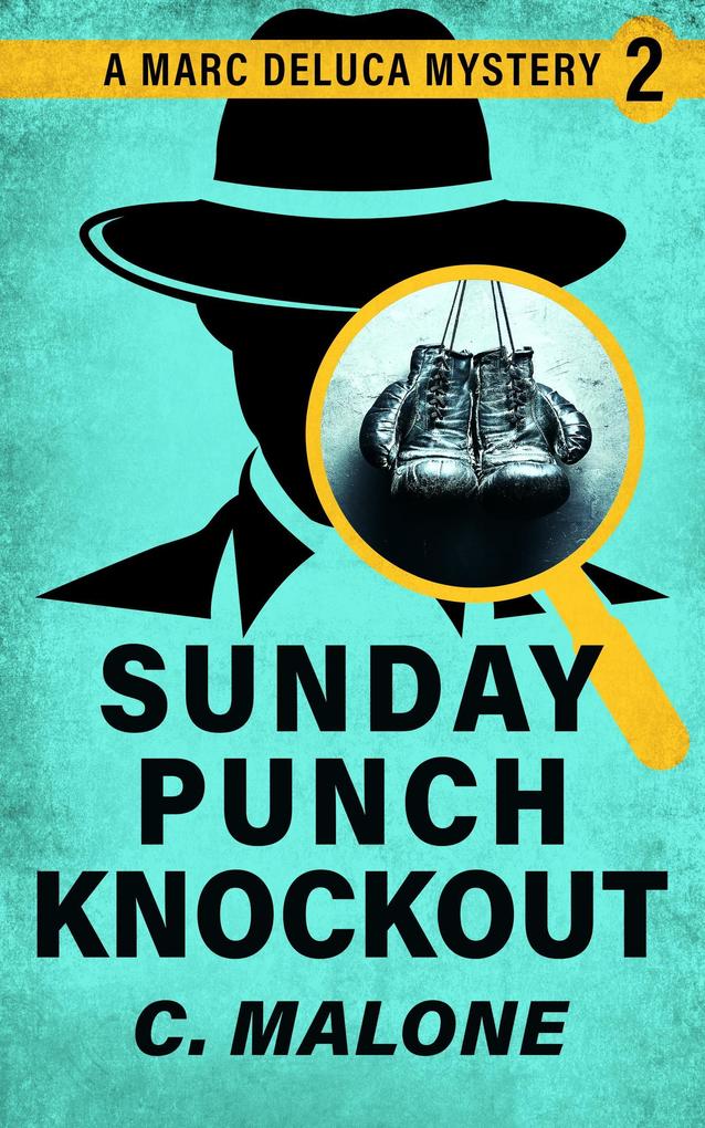 Sunday Punch Knockout (Detective DeLuca Mysteries #2)