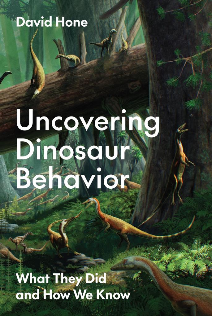 David & Charles Uncovering Dinosaur Behavior