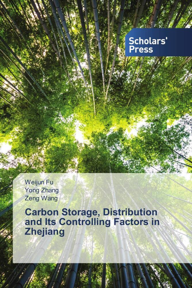 Carbon Storage Distribution and Its Controlling Factors in Zhejiang