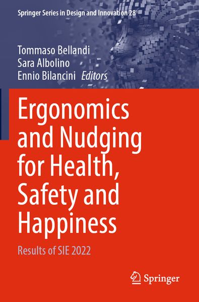 Ergonomics and Nudging for Health Safety and Happiness