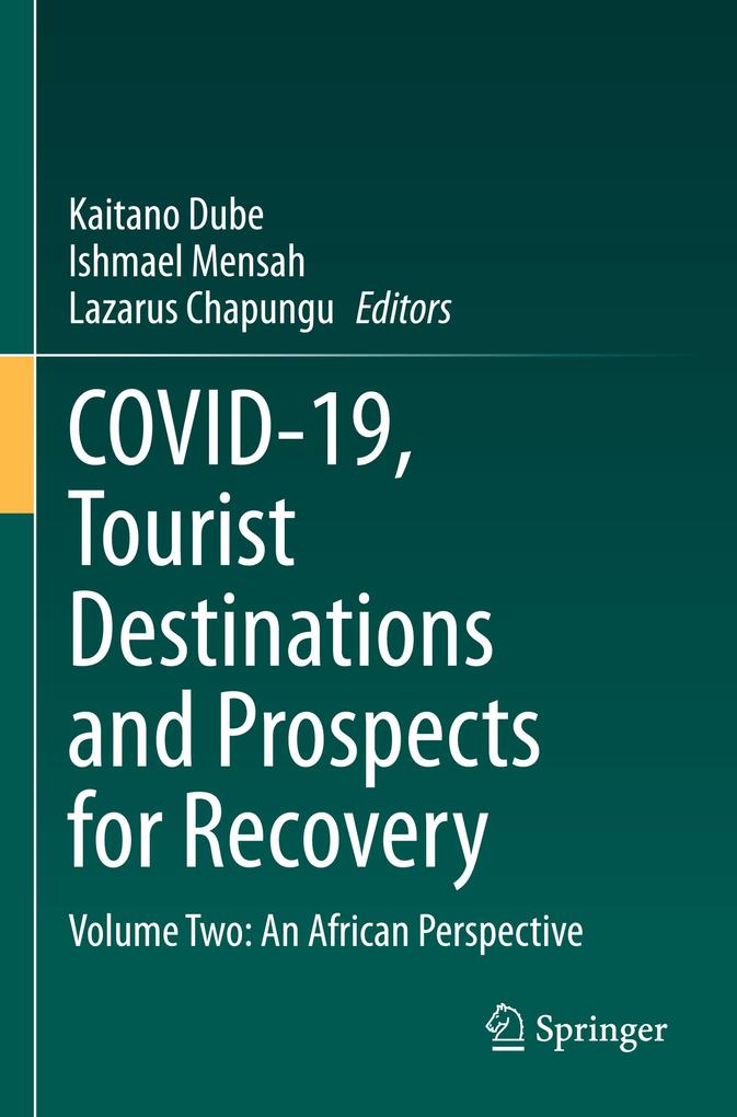 COVID-19 Tourist Destinations and Prospects for Recovery