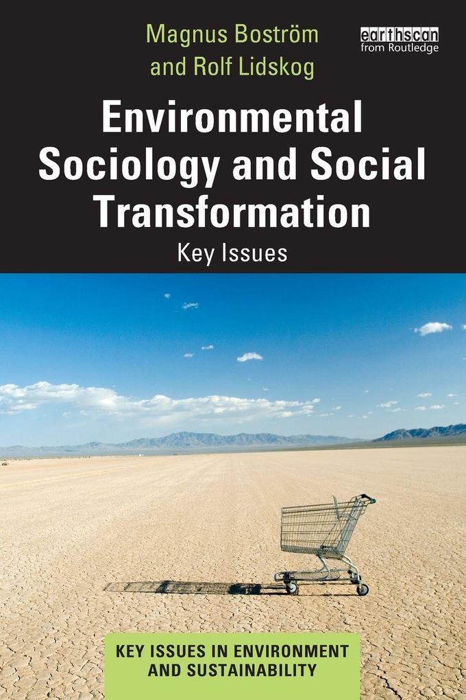 Environmental Sociology and Social Transformation