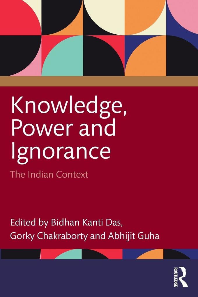Knowledge Power and Ignorance