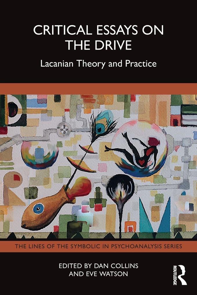Critical Essays on the Drive