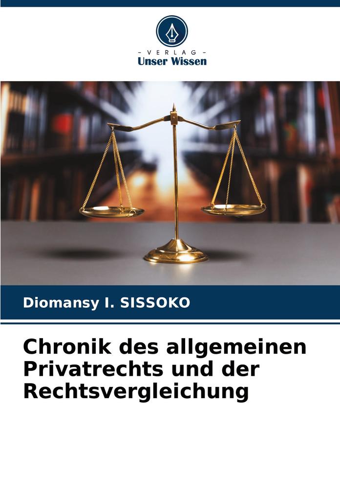 Chronik des allgemeinen Privatrechts und der Rechtsvergleichung