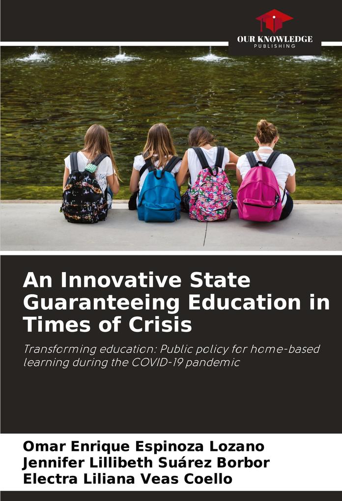 An Innovative State Guaranteeing Education in Times of Crisis