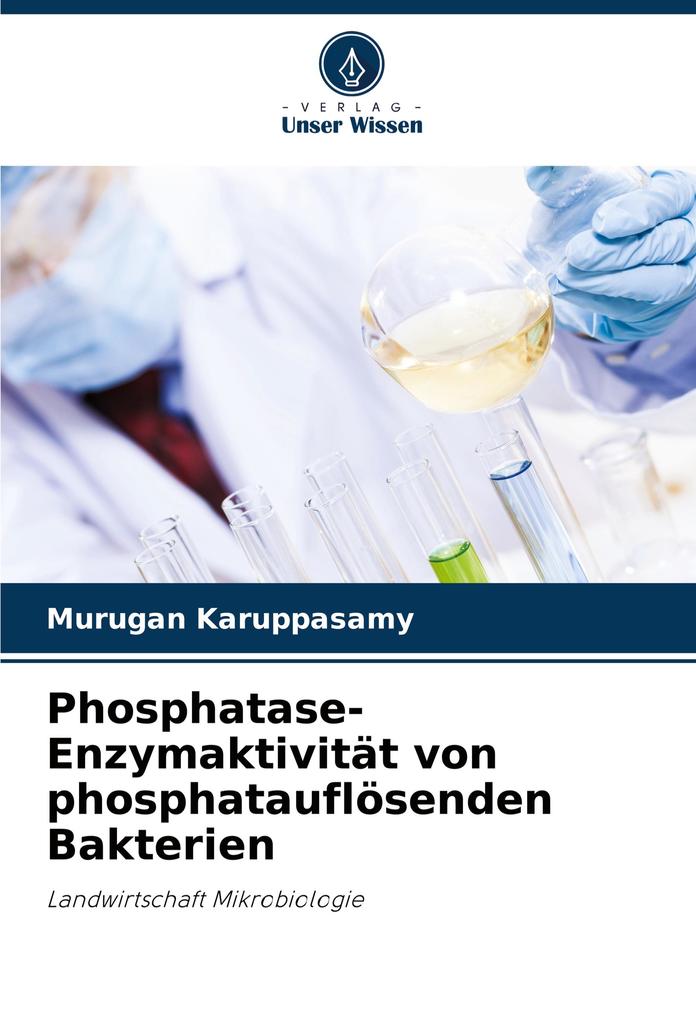 Phosphatase-Enzymaktivität von phosphatauflösenden Bakterien