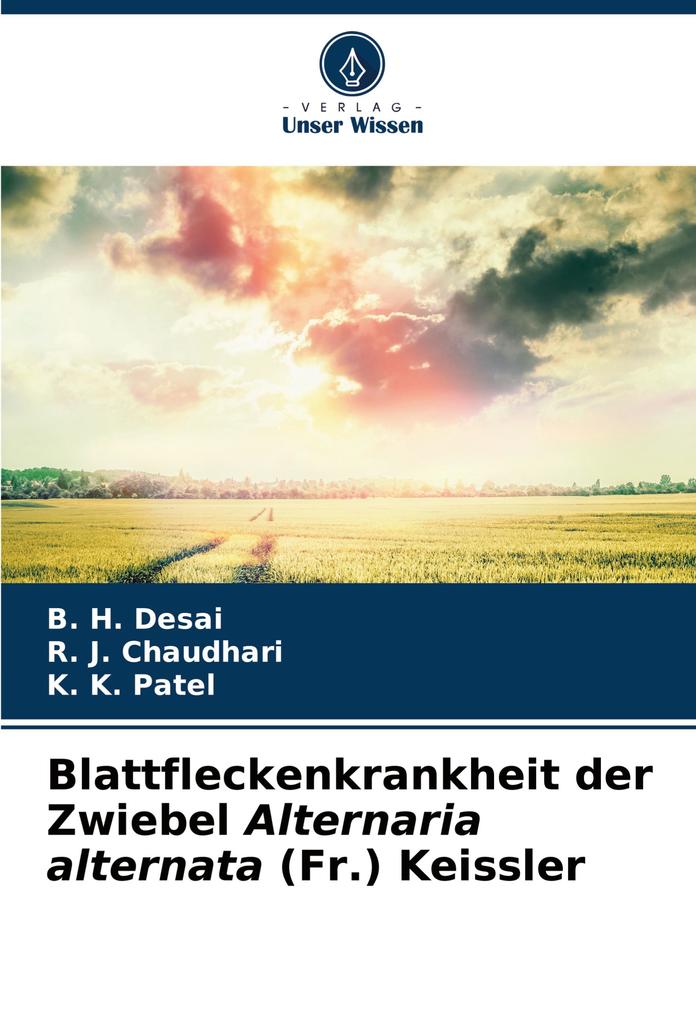 Blattfleckenkrankheit der Zwiebel Alternaria alternata (Fr.) Keissler