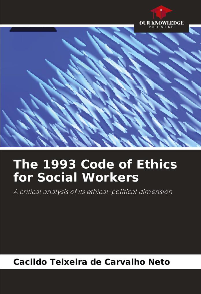 The 1993 Code of Ethics for Social Workers