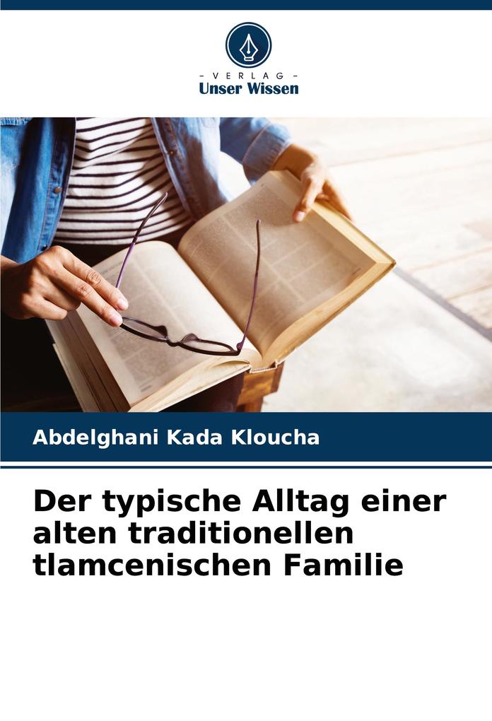 Der typische Alltag einer alten traditionellen tlamcenischen Familie