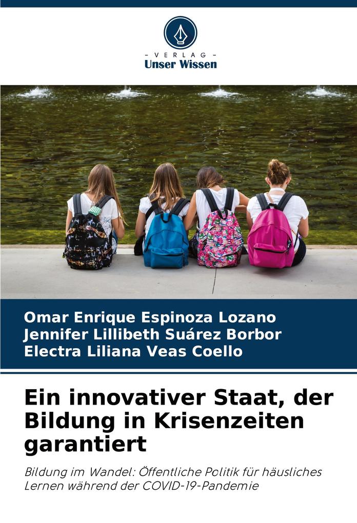 Ein innovativer Staat der Bildung in Krisenzeiten garantiert