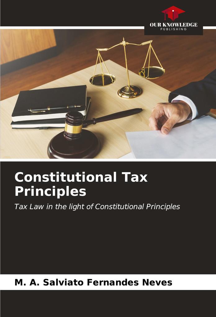 Constitutional Tax Principles