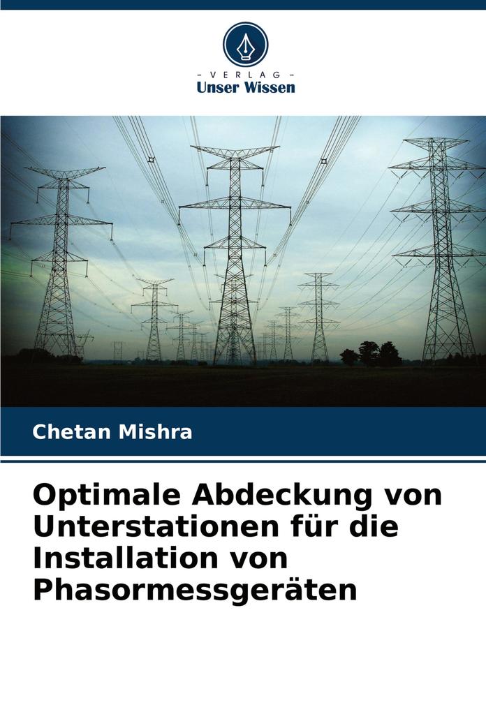 Optimale Abdeckung von Unterstationen für die Installation von Phasormessgeräten