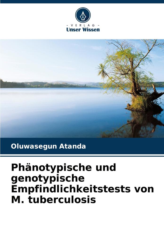 Phänotypische und genotypische Empfindlichkeitstests von M. tuberculosis