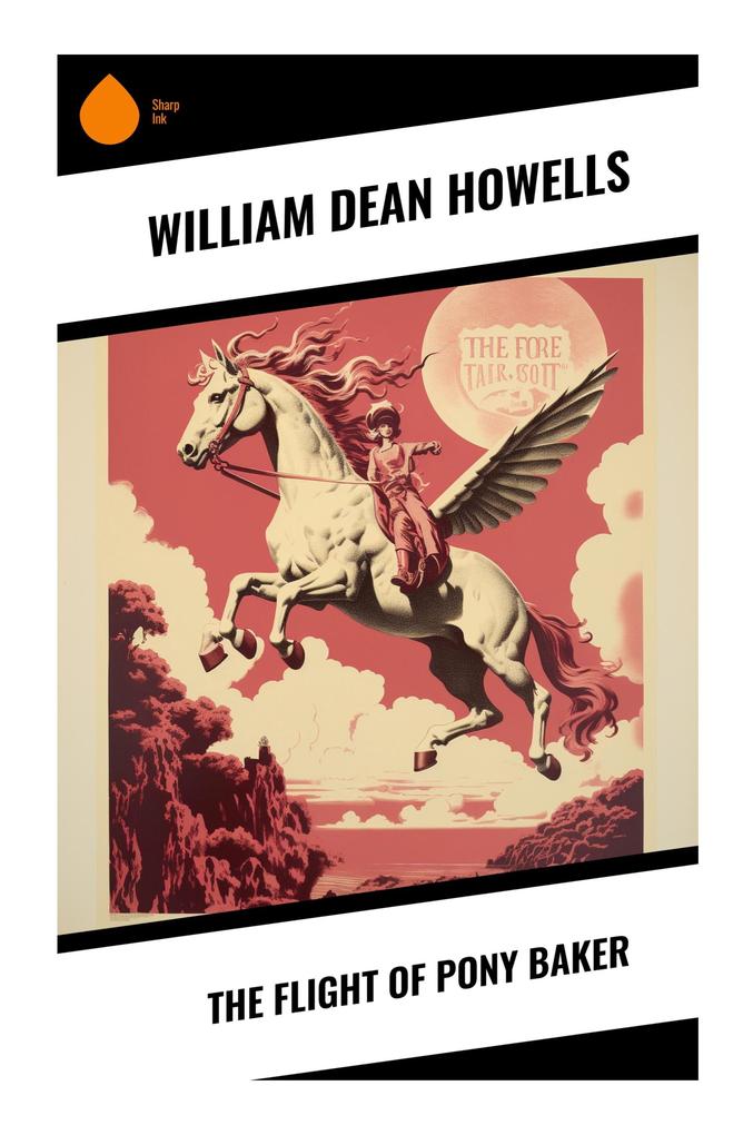 The Flight of Pony Baker
