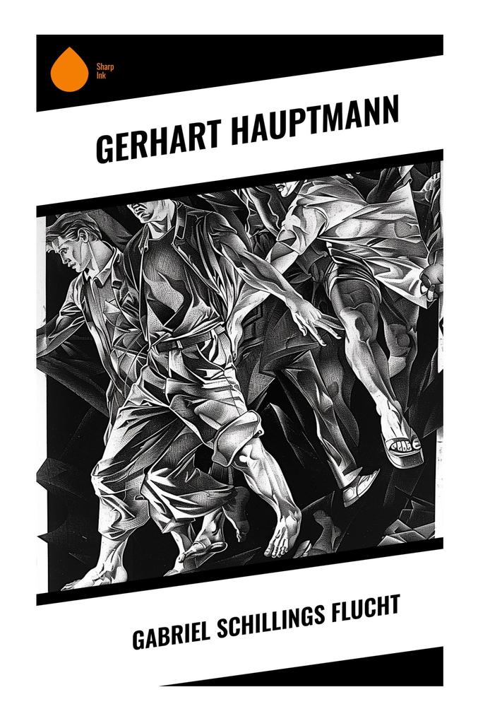 Gabriel Schillings Flucht
