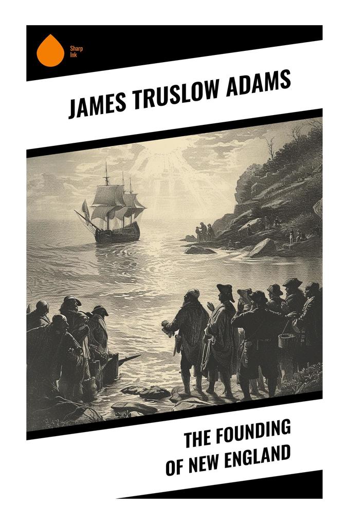 The Founding of New England