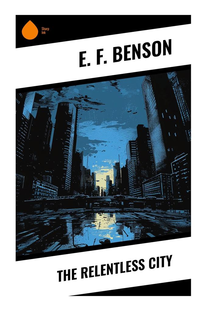 The Relentless City