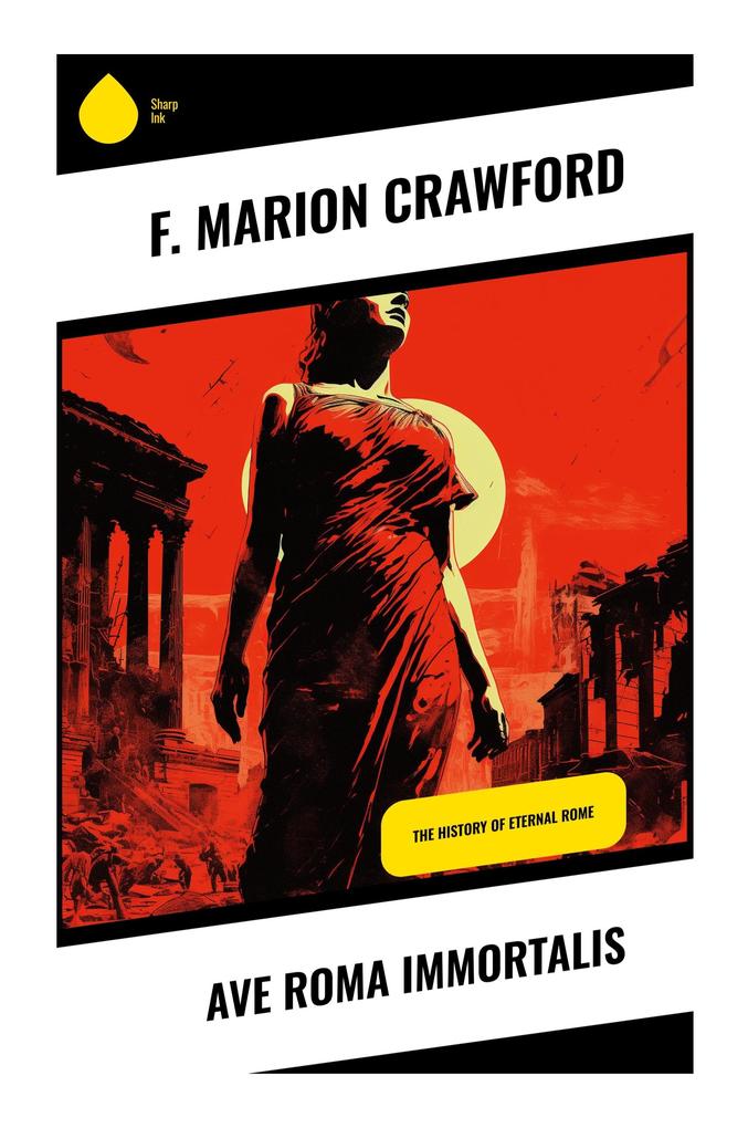 Ave Roma Immortalis