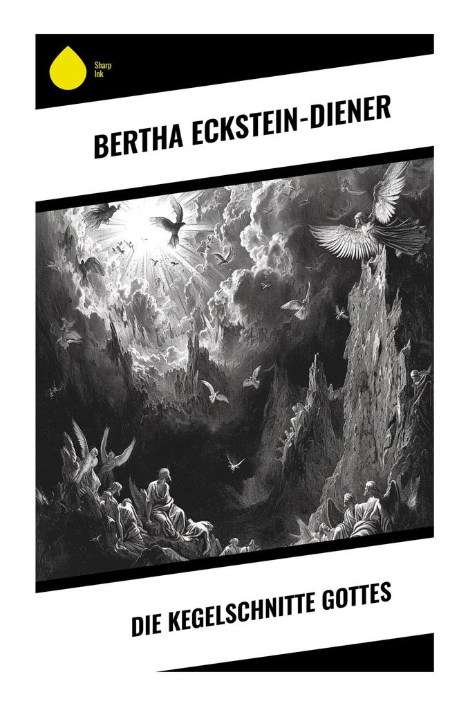 Die Kegelschnitte Gottes