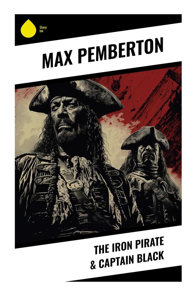 The Iron Pirate & Captain Black