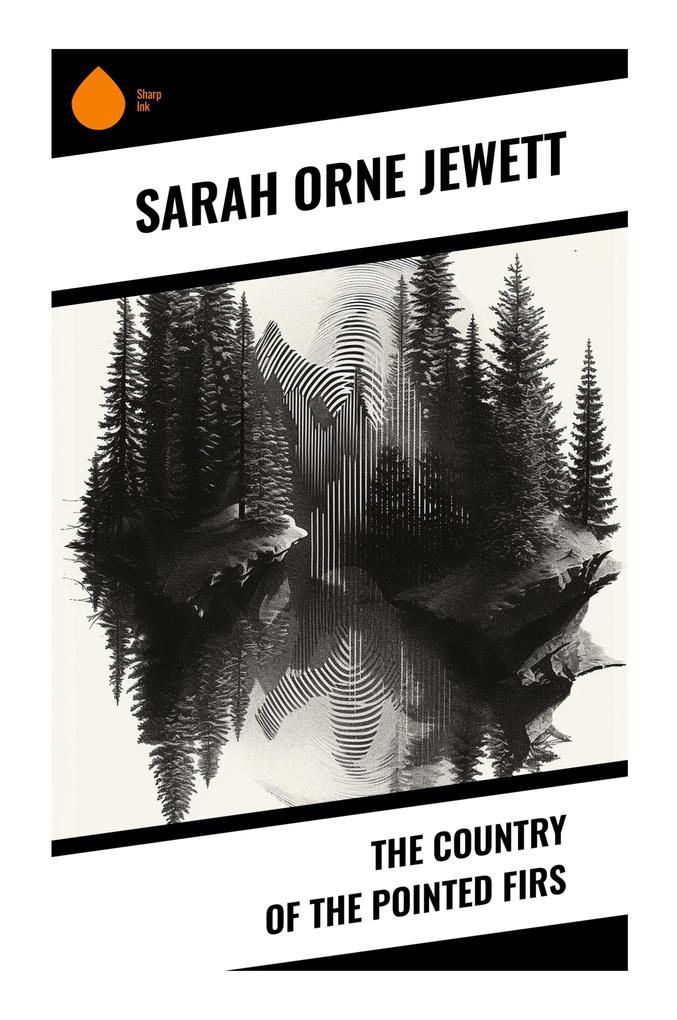 The Country of the Pointed Firs