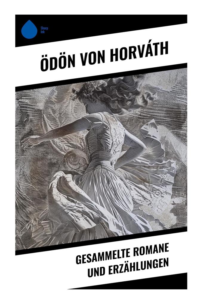 Gesammelte Romane und Erzählungen