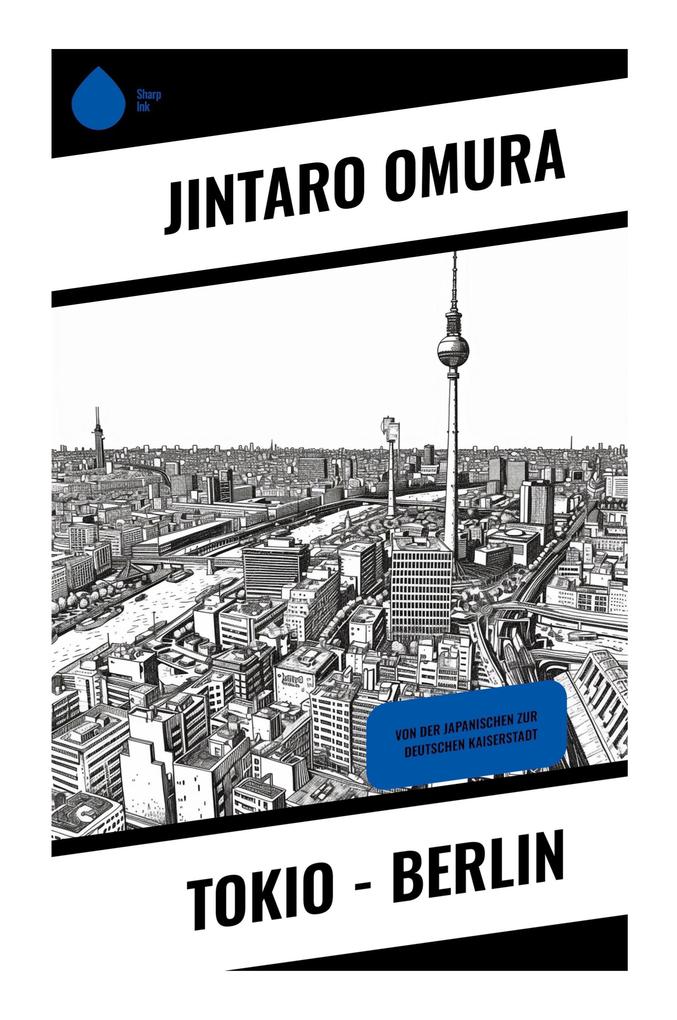 Tokio - Berlin