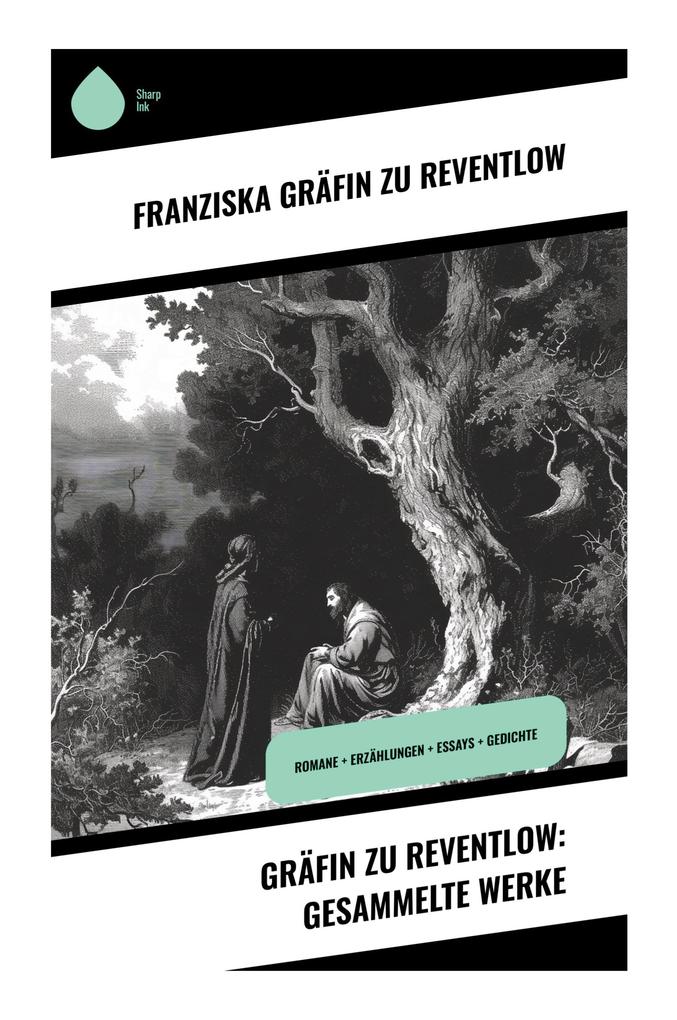 Gräfin zu Reventlow: Gesammelte Werke
