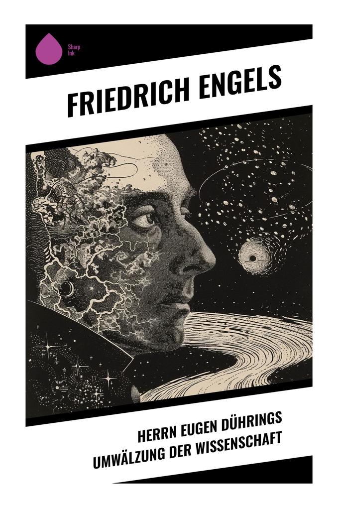 Herrn Eugen Dührings Umwälzung der Wissenschaft