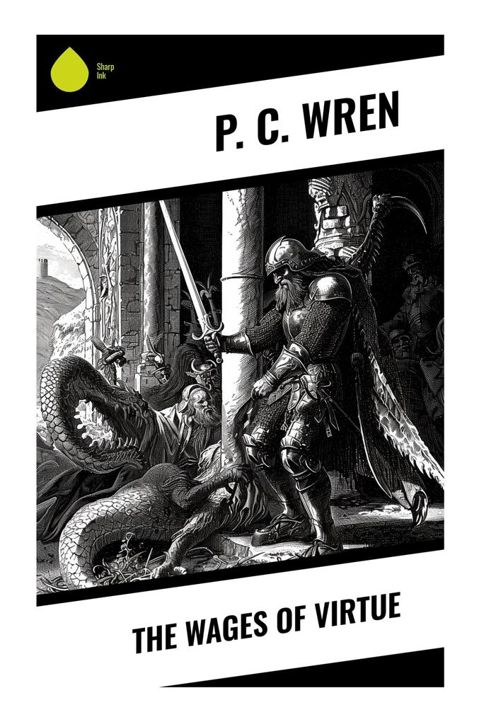 The Wages of Virtue