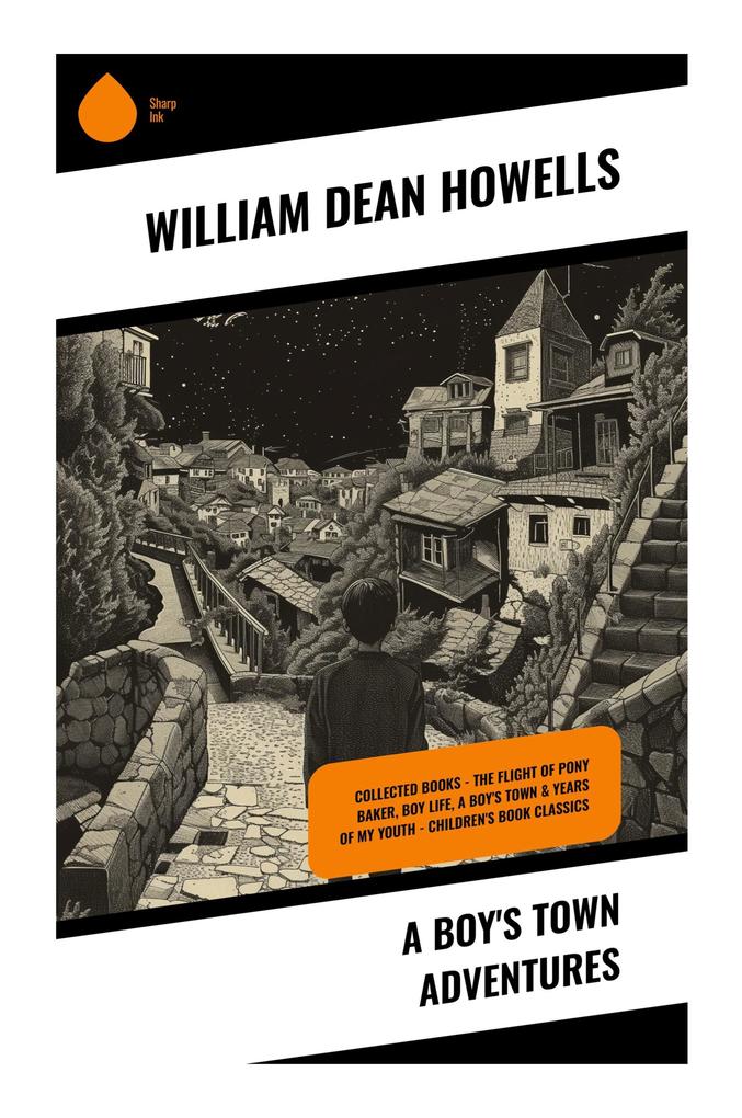 A Boy's Town Adventures