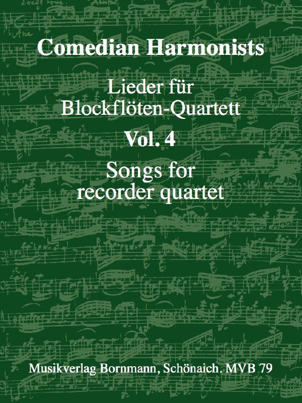 Lieder für Blockflöten-Quartett Band 4