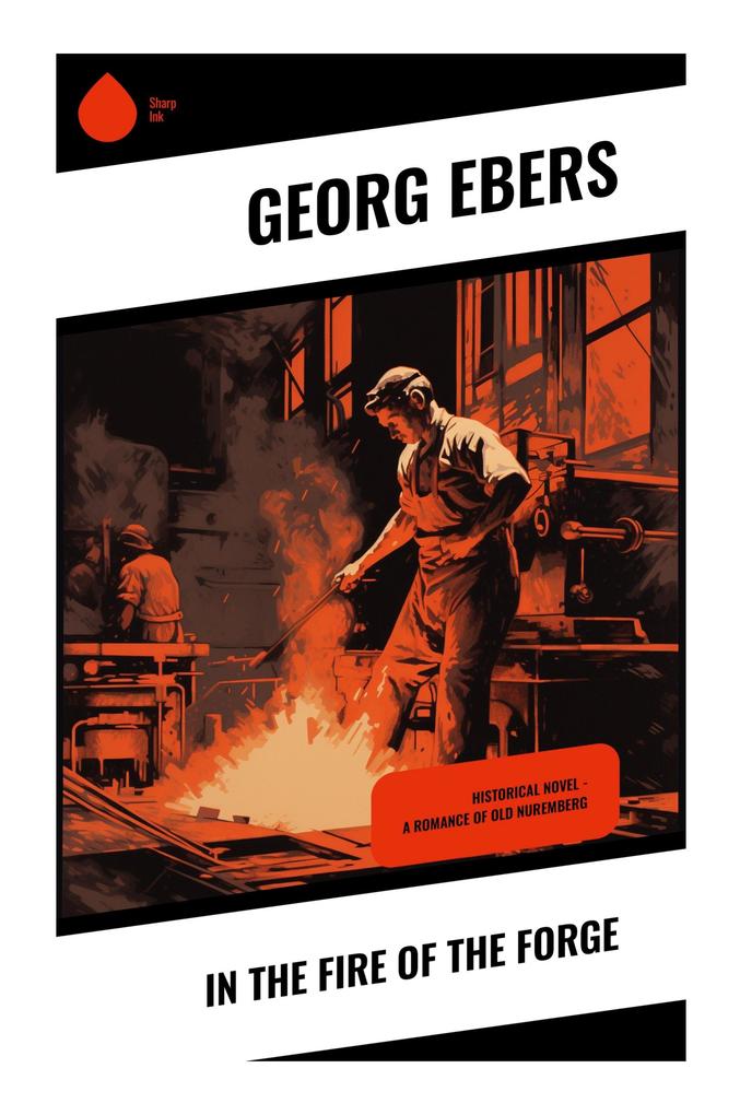 In the Fire of the Forge