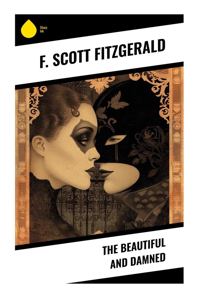 The Beautiful and Damned
