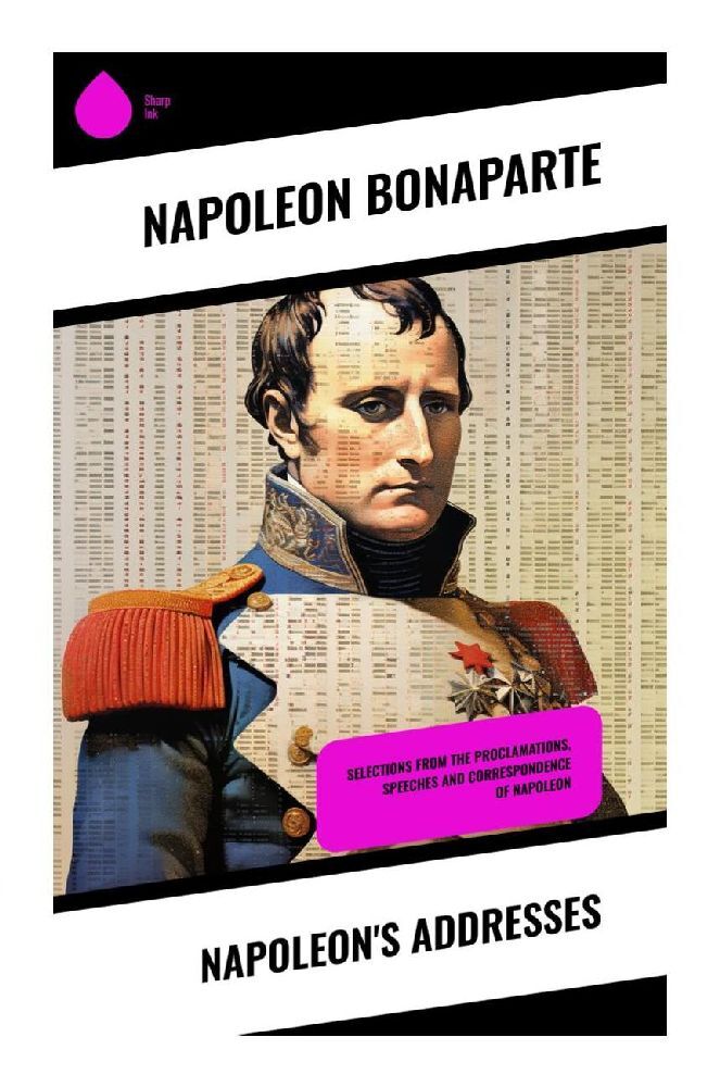 Napoleon‘s Addresses