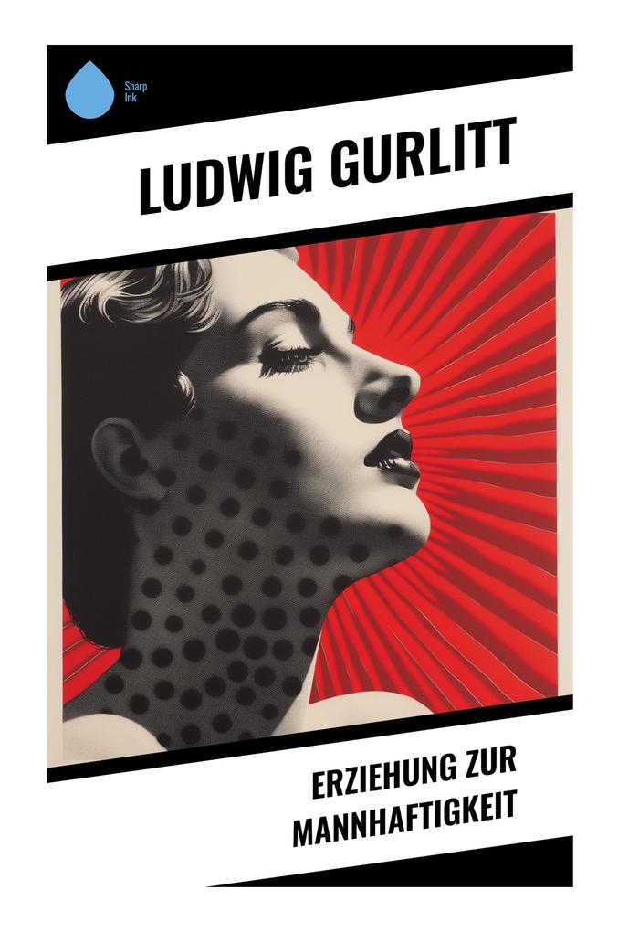 Erziehung zur Mannhaftigkeit