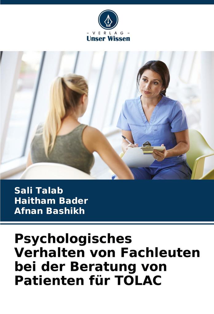 Psychologisches Verhalten von Fachleuten bei der Beratung von Patienten für TOLAC