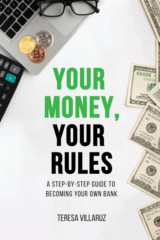 Your Money Your Rules