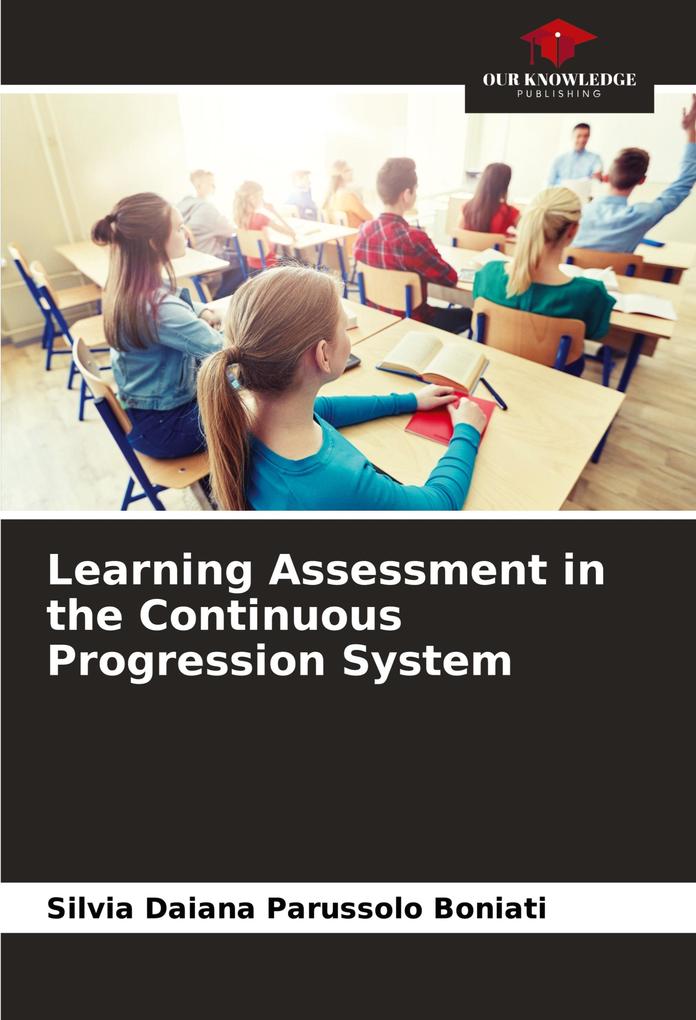 Learning Assessment in the Continuous Progression System